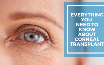 Everything you Need to know About Corneal Transplant