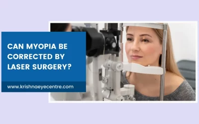 Can Myopia be corrected by laser surgery?