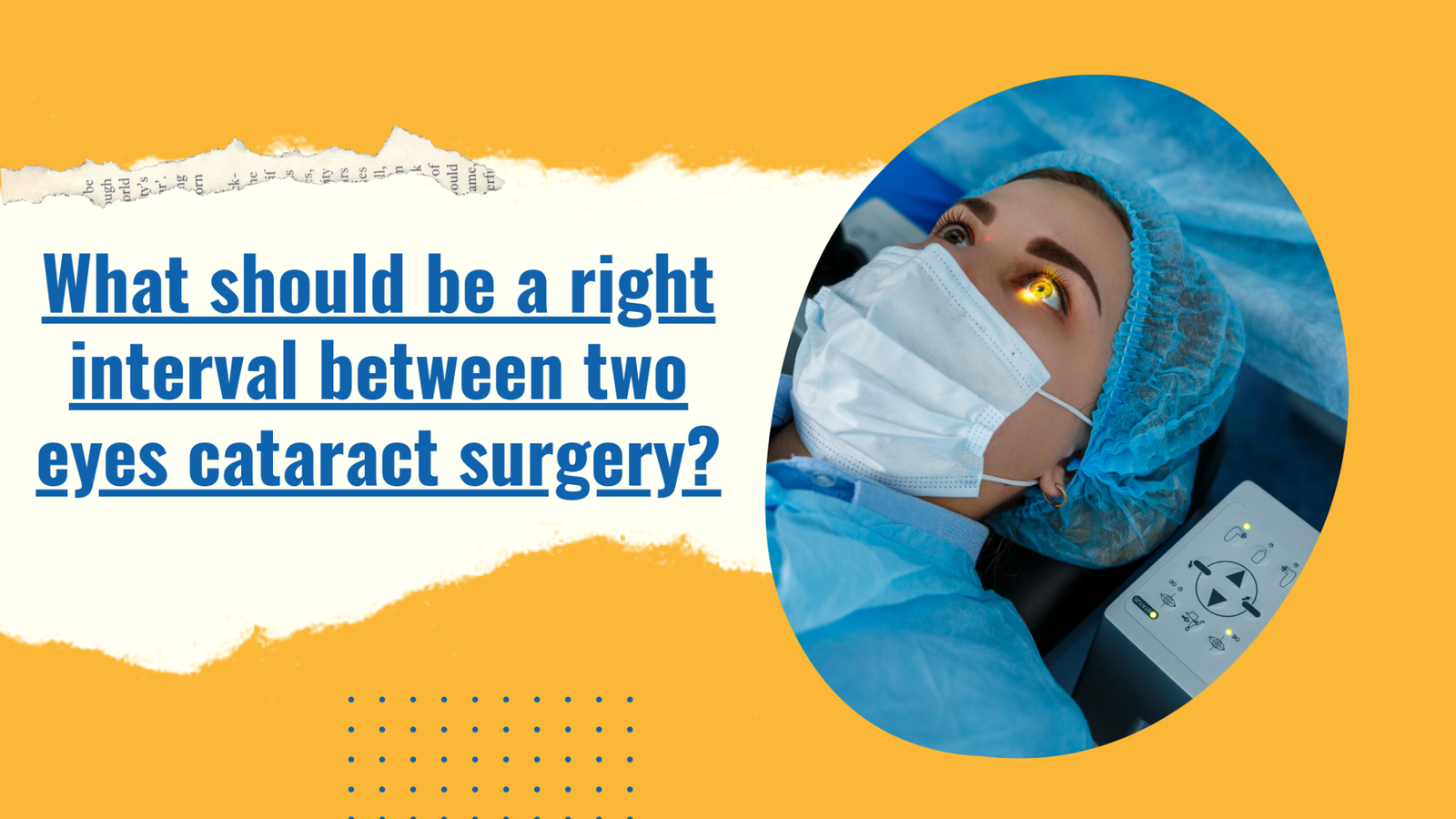 what-should-be-the-right-interval-between-two-eyes-for-cataract-surgery