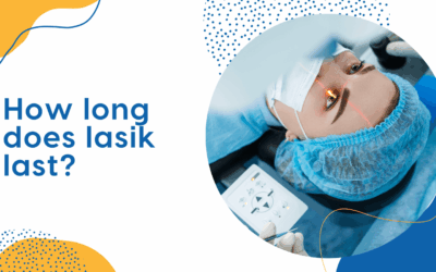 How long does lasik last?